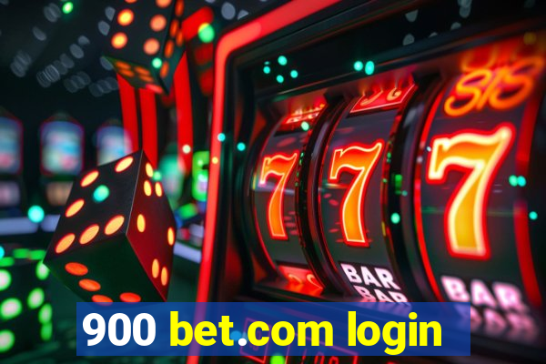 900 bet.com login